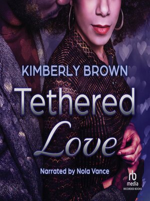 Tethered Love - Audiobook